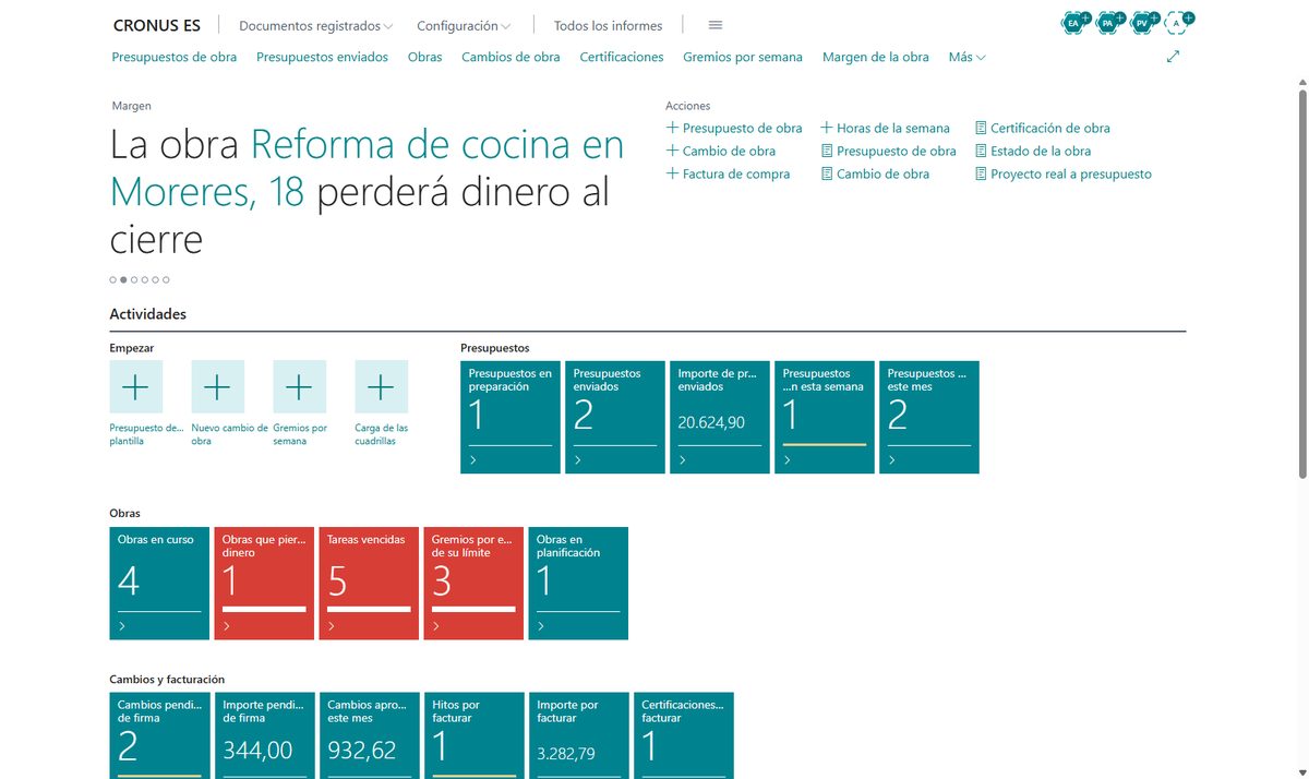 Pantalla de inicio del vertical de reformas e instalaciones en Business Central con los presupuestos enviados y los que caducan, las obras en curso con su margen al cierre, los cambios de obra pendientes de firma, las certificaciones por facturar y los gremios por encima de su límite